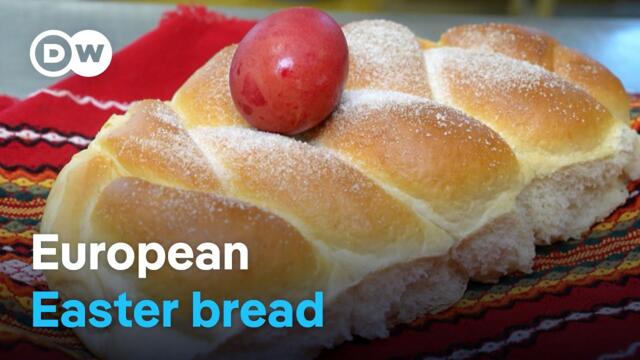 How Easter bread is made in Bulgaria, Poland and Greece