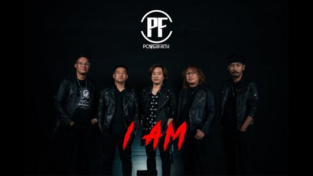 Powerfaith - I AM || Official Music Video