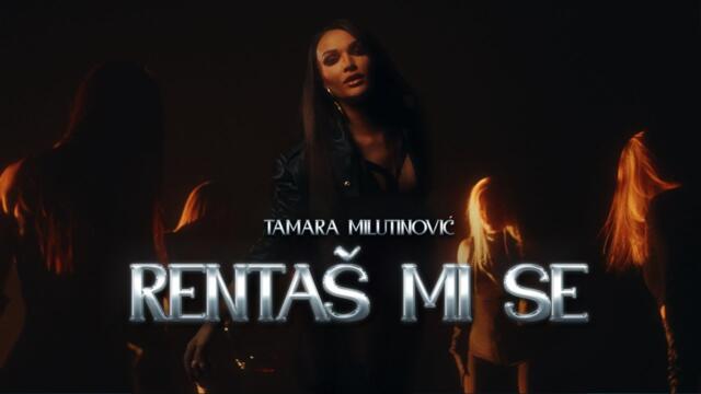 TAMARA MILUTINOVIC - RENTAS MI SE (Official video)