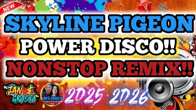 💫🔥[NEW] SKYLINE PIGEON | ELTON JOHN |POWER DISCO | NONSTOP REMIX 2025 - 2026💫🔥
