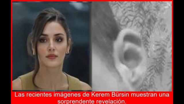KEREM y HANDE Fotos de Kerem revelan un secreto que cambiará todo Hay reconciliación