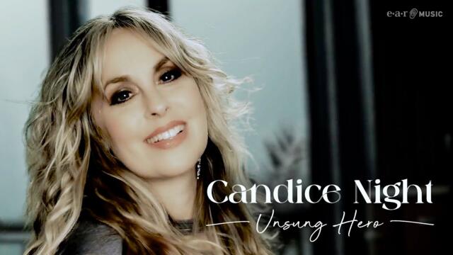 Candice Night - Unsung Hero (She'll Never Tell) (Official Video)