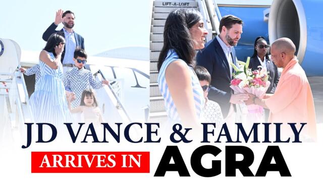 LIVE: U.S. Vice president J.D. Vance along with his family arrive at Agra Airport to see Taj Mahal