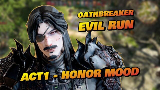 BG3 Act 1 – Oathbreaker Honor Mode (Full Evil Run) - Patch 8 كاسر القسم