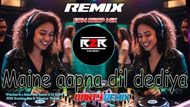 Maine Apna Dil De Diya Dj Remix ( Unique Style Circuit ) dj song 2025  EDM CLUB MIX DJ R2R MUSIC