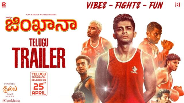 Gymkhana - Telugu Trailer | Khalid Rahman | Naslen | In Cinemas On April 25th.