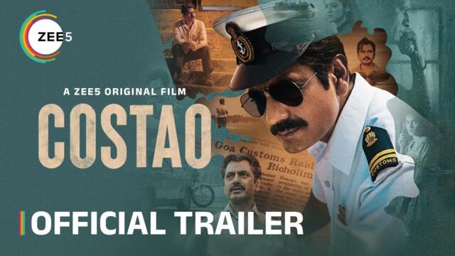 Costao | Official Trailer | A ZEE5 Original | Nawazuddin Siddiqui, Priya Bapat | Premieres 1st May