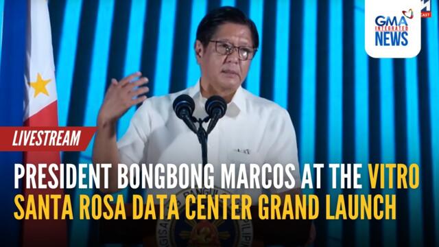 REPLAY: President Bongbong Marcos at the VITRO Santa Rosa Data Center Launch | GMA Integrated News