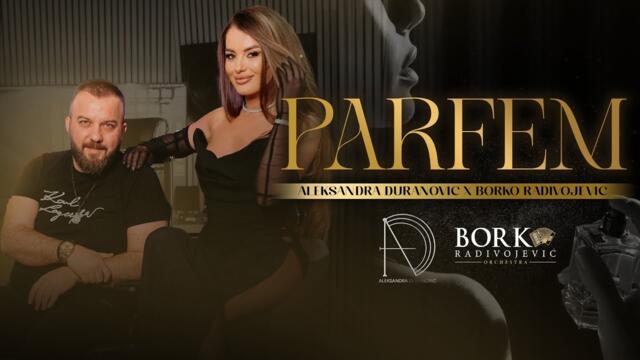 ALEKSANDRA ĐURANOVIĆ  - PARFEM