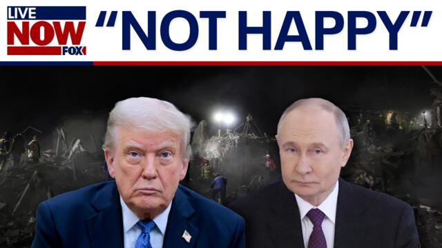 President Trump 'not happy' with Putin after deadly attack in Kyiv, Ukraine