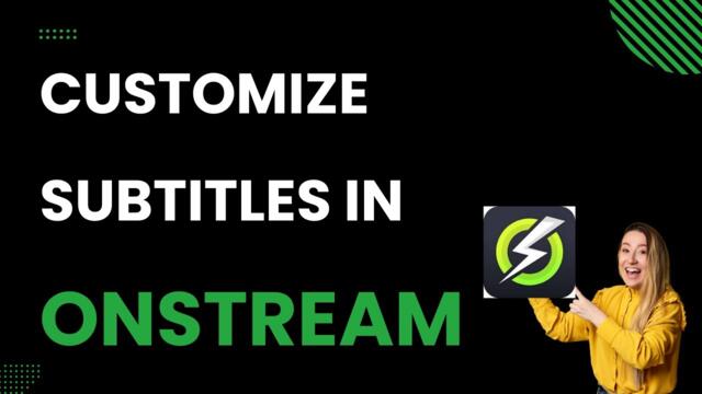 How To Customize Subtitles in OnStream (Best Method)