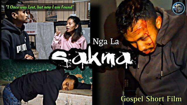 NGA LA SAKMA | Gospel Short Film (With English Subtitles)