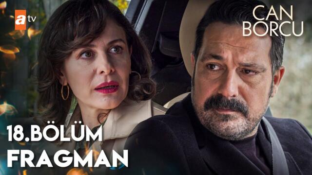 Can Borcu 18. Bölüm Fragmanı | “Benim hayatım, benim kararlarım!”