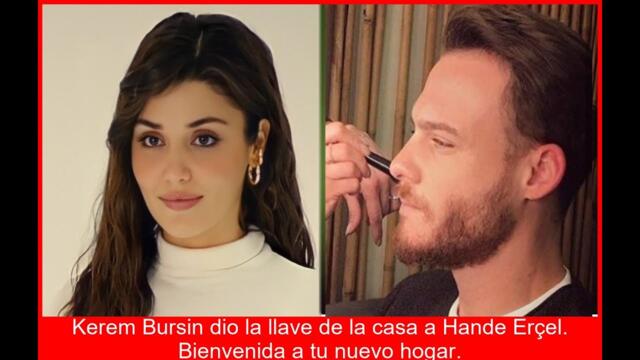 KEREM A HANDE LLAVES DE SU CORAZÓN Y DE SU NUEVO NIDO DE AMOR