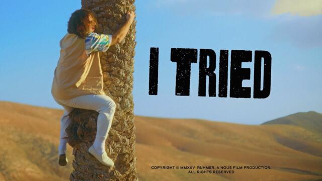 RUHMER - I Tried (Official Video)