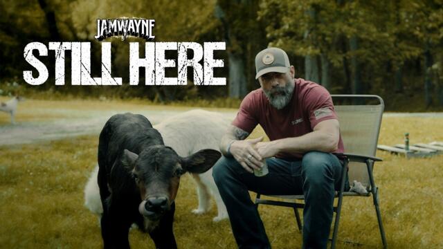 JamWayne - Still Here (Official Video)