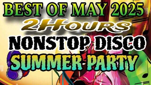 🔥[NEW TRENDING] BEST OF MAY 2025 NONSTOP DISCO MASABANGER DANCE PARTY🫠