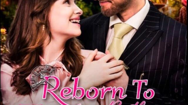 Reborn to be The Top Heiress Full Movie