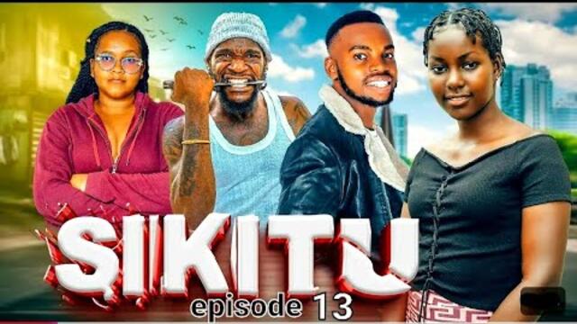 SIKITU | ep 13 |
