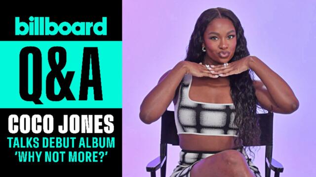 Coco Jones Spills On “Why Not More?,” Future Collab, Sampling Britney’s “Toxic” | MYSK | Billboard News
