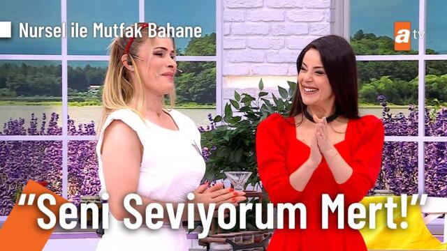 Burçak, Mert'e olan aşkını haykırıyor! - Nursel ile Mutfak Bahane 29 Nisan 2025