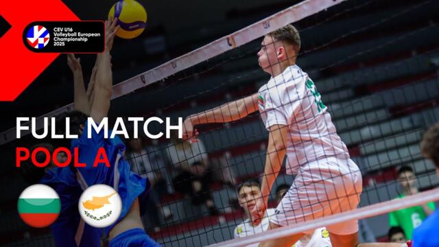 Full Match | Bulgaria vs. Cyprus - CEV U16 Volleyball European Championship 2025 Men | Pool A