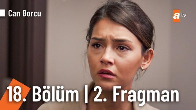Can Borcu 18. Bölüm 2. Fragmanı | "Sizinkilere niyetimi açıklamak istiyorum…” @CanBorcuatv