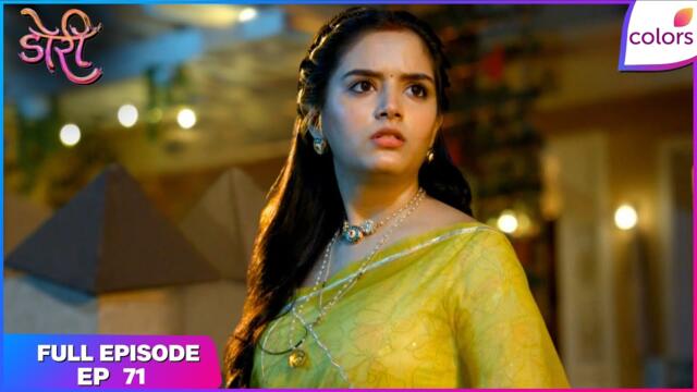 Doree S2 | Full Episode - 71 | Doree Struggles to Understand Maan's Love | Colors TV