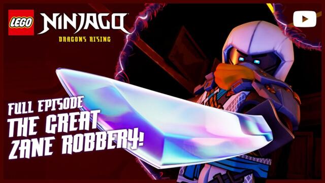 The Great Robbery 💥 | Season 3, Episode 4 | Full Episode | LEGO Ninjago®: Dragons Rising