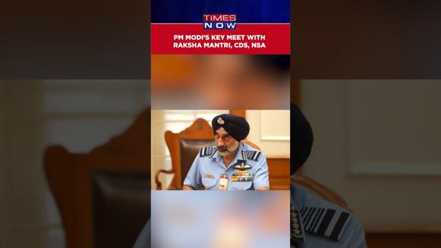 PM Modi’s Key Meet With Defence Minister, NSA, CDS, Chiefs Of Armed Forces| Watch #Shorts