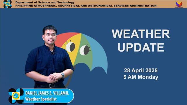 Public Weather Forecast issued at 5AM | April 28, 2025 - Monday