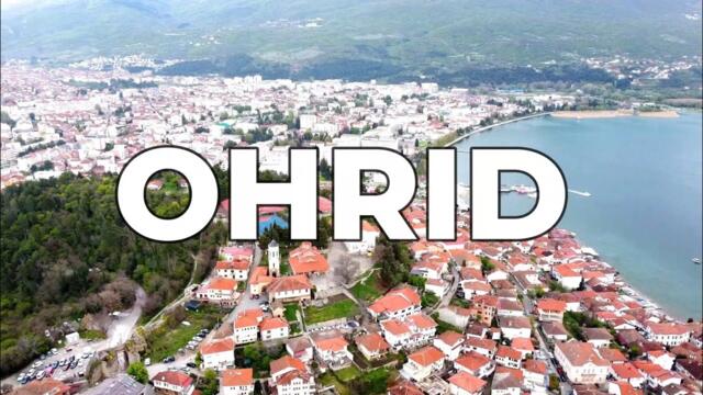 Охрид, Охридското езеро, Наум, Климент Охридски, Самуиловата крепост и прекрасна природа