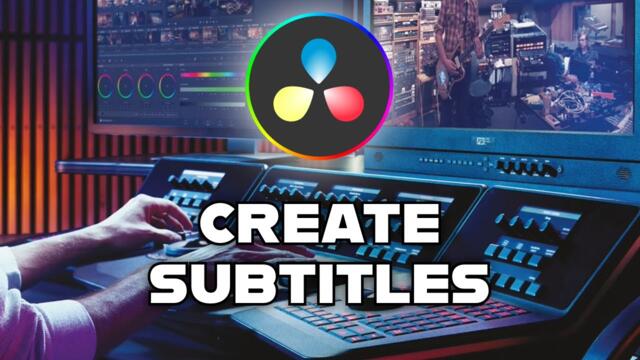 How to Create Subtitles in DaVinci Resolve 2025?