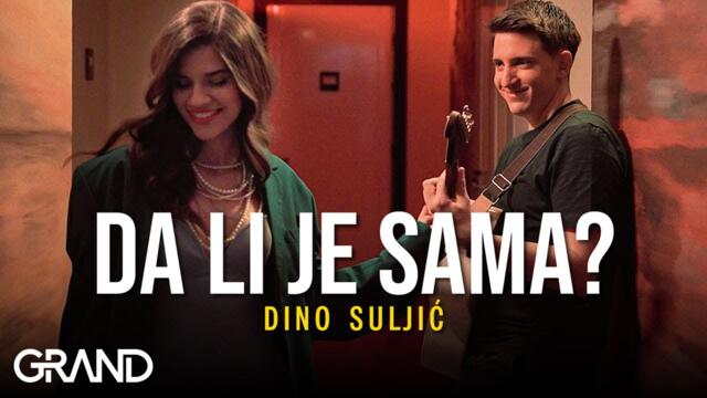 Dino Suljic - DA LI JE SAMA_ - (Official Video 2025)