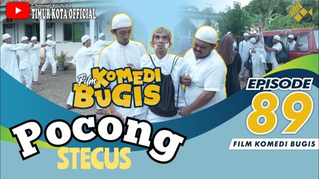 EPISODE 89 | Film komedi bugis| Timur Kota