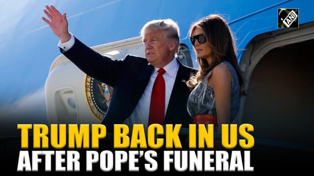 President Trump, First Lady Melania Trump land in New Jersey post attending Pope Francis’ Funeral