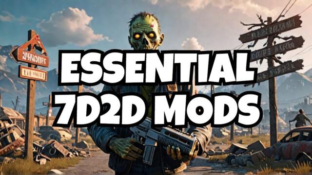 🧟Top 10 Must-Have Mods for Vanilla 7 Days to Die (2025 Edition)