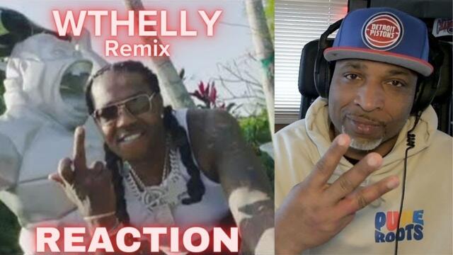 B.G. "WTHELLY" Remix (REACTION)