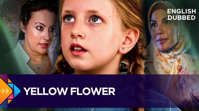 Yellow Flower - Turkish Movies Dubbed in English - Sarı Cicek