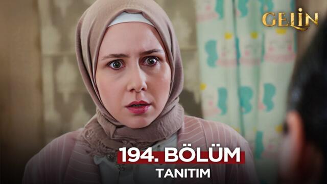 Gelin Dizisi 194. Bölüm (2.Sezon) Fragmanı | 1 Mayıs Perşembe @GelinDizisi​