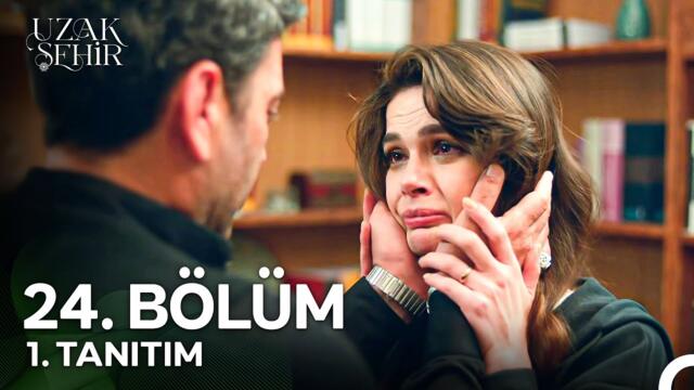 Uzak Şehir 24. Bölüm 1. Tanıtım | "Bu Herifler Yaptığının Bedelini Ödeyecek!"
