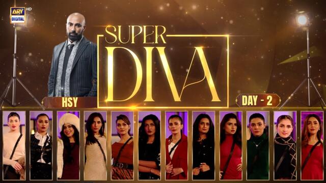 Super Diva Episode 2 | Reality Show | HSY | ARY Digital