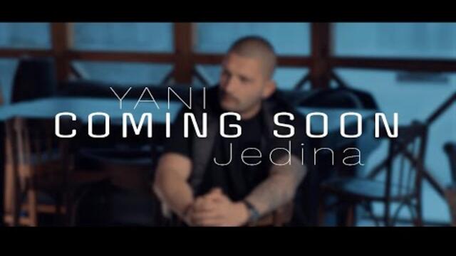 Yani Yankov - Jedina / Яни Янков - Jedina (Teaser)