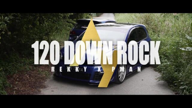 Rekky x Pman  - 120 Down Rock (Remix) | Prod. By Ay Beats [Music Video]