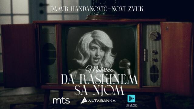 MAHRINA - DA RASKINEM SA NJOM (OFFICIAL VIDEO 2025)