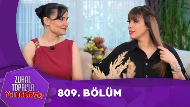 Zuhal Topal'la Yemekteyiz 809. Bölüm @Yemekteyiz