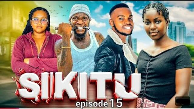 SIKITU | ep 15 |