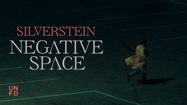 Silverstein - Negative Space [Official Music Video]