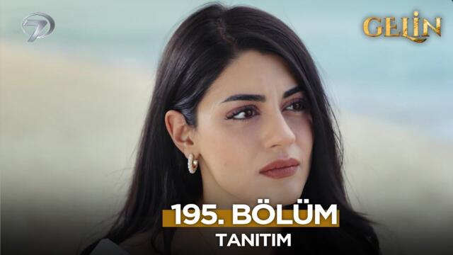 Gelin Dizisi 195. Bölüm (2.Sezon) Fragmanı | 2 Mayıs Cuma @GelinDizisi