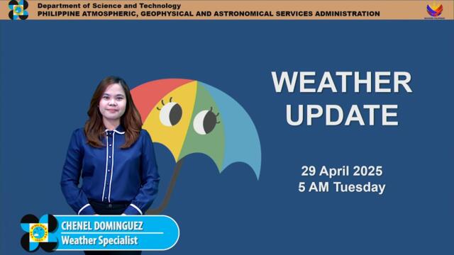 Public Weather Forecast issued at 5AM | April 29, 2025 - Tuesday